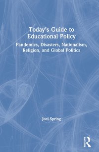 Today's Guide to Educational Policy