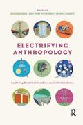 Electrifying Anthropology