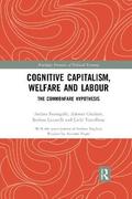 Cognitive Capitalism, Welfare and Labour