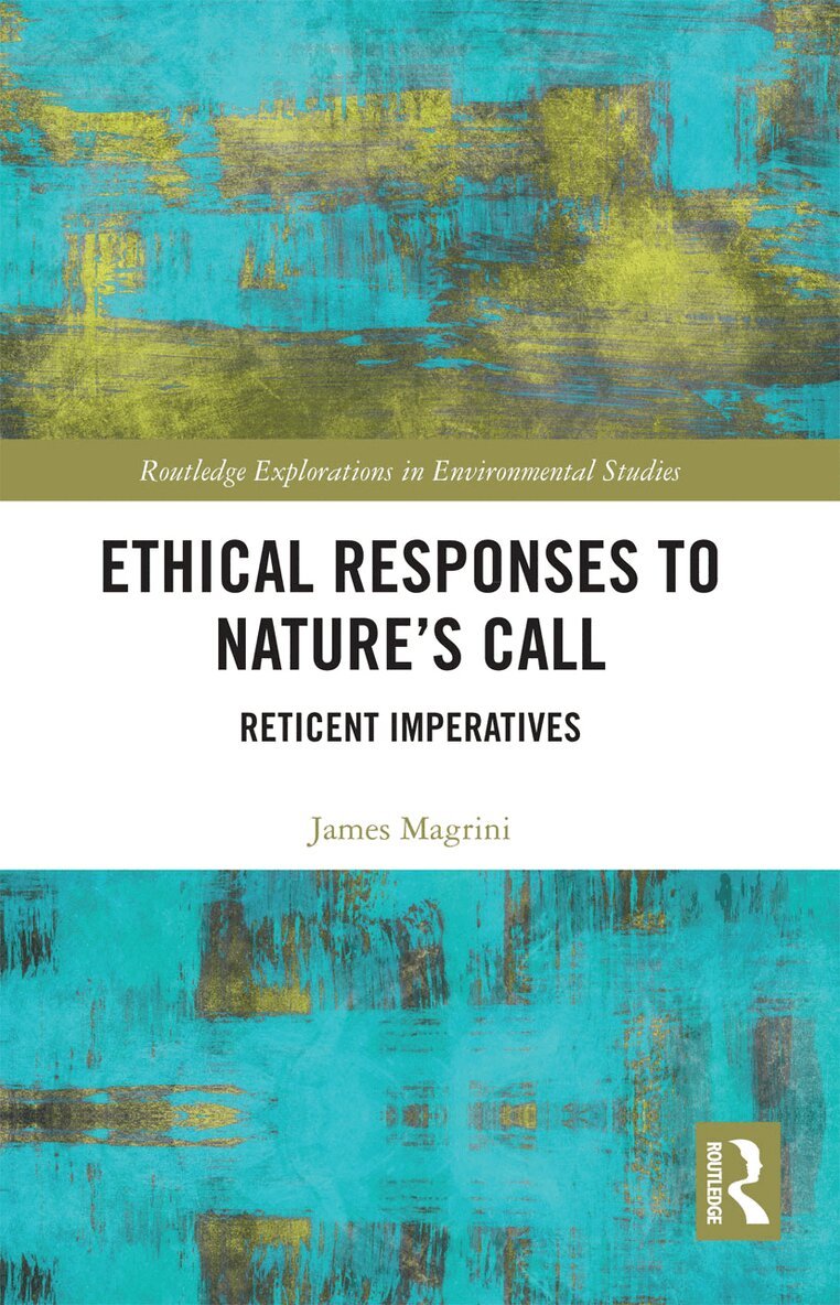 James Magrini - Ethical Responses to Nature’s Call, Häftad
