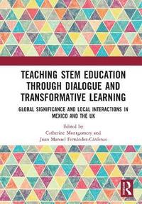 Teaching STEM Education through Dialogue and Transformative Learning
