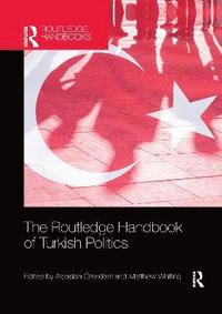 The Routledge Handbook of Turkish Politics