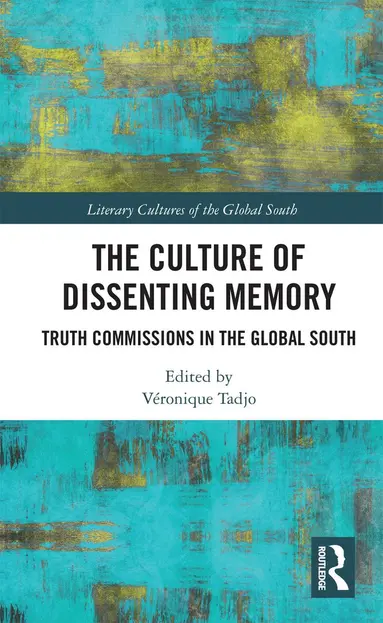 Véronique Tadjo - Culture of Dissenting Memory, Häftad