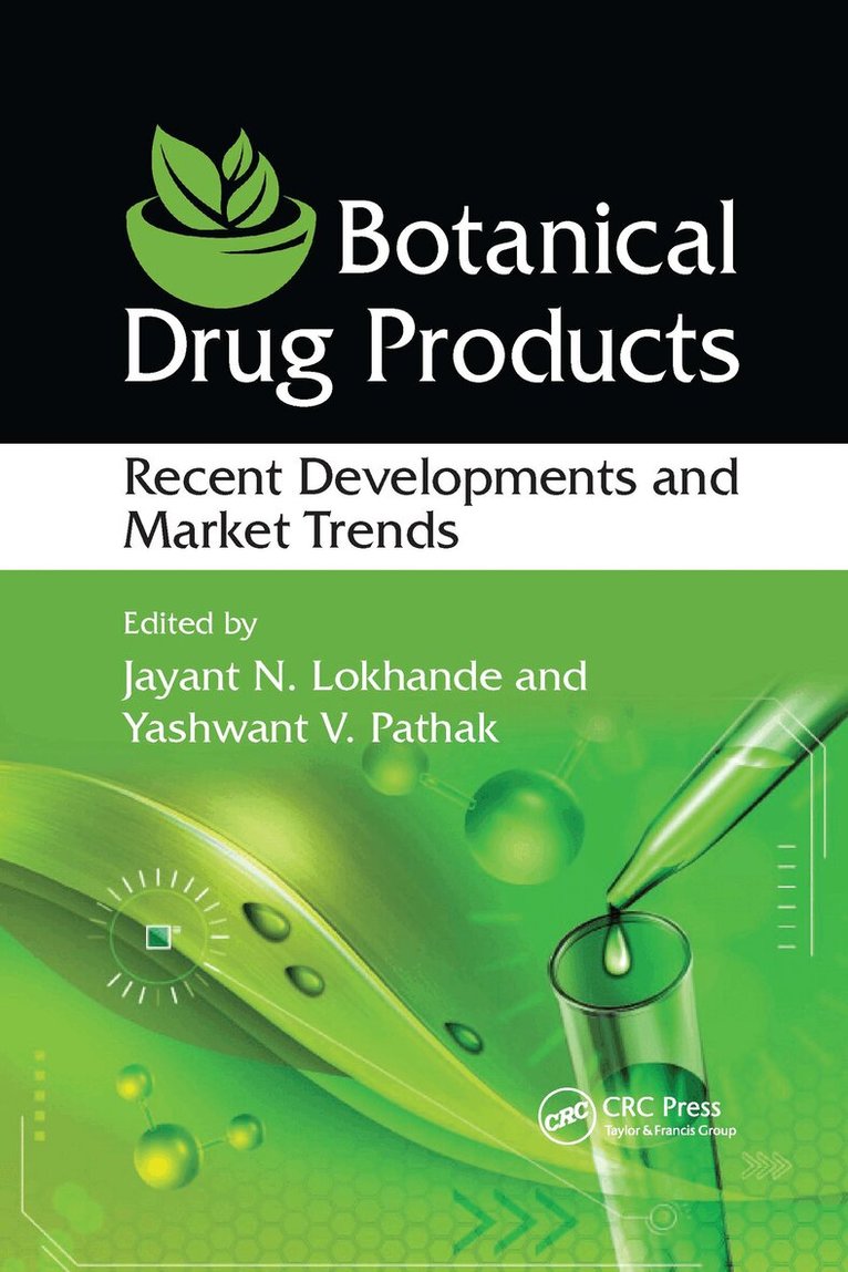 Jayant N. Lokhande, Yashwant V. Pathak - Botanical Drug Products, Häftad
