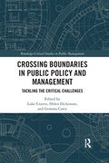 Crossing Boundaries in Public Policy and Management