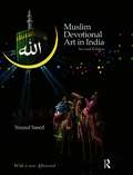 Muslim Devotional Art in India