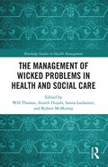 Management of Wicked Problems in Health and Social Care
