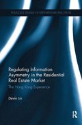 Regulating Information Asymmetry in the Residential Real Estate Market