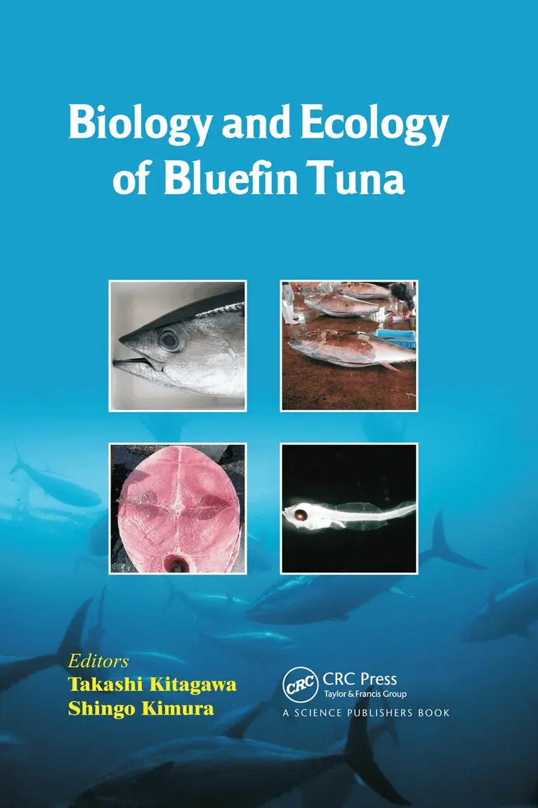 Takashi Kitagawa, Shingo Kimura - Biology and Ecology of Bluefin Tuna, Häftad. Tillgänglighet: Lägg i varukorg