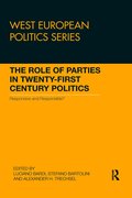 Role of Parties in Twenty-First Century Politics