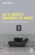 W. R. Bions Theories of Mind