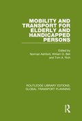 Mobility and Transport for Elderly and Handicapped Persons