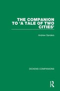 The Companion to 'A Tale of Two Cities'