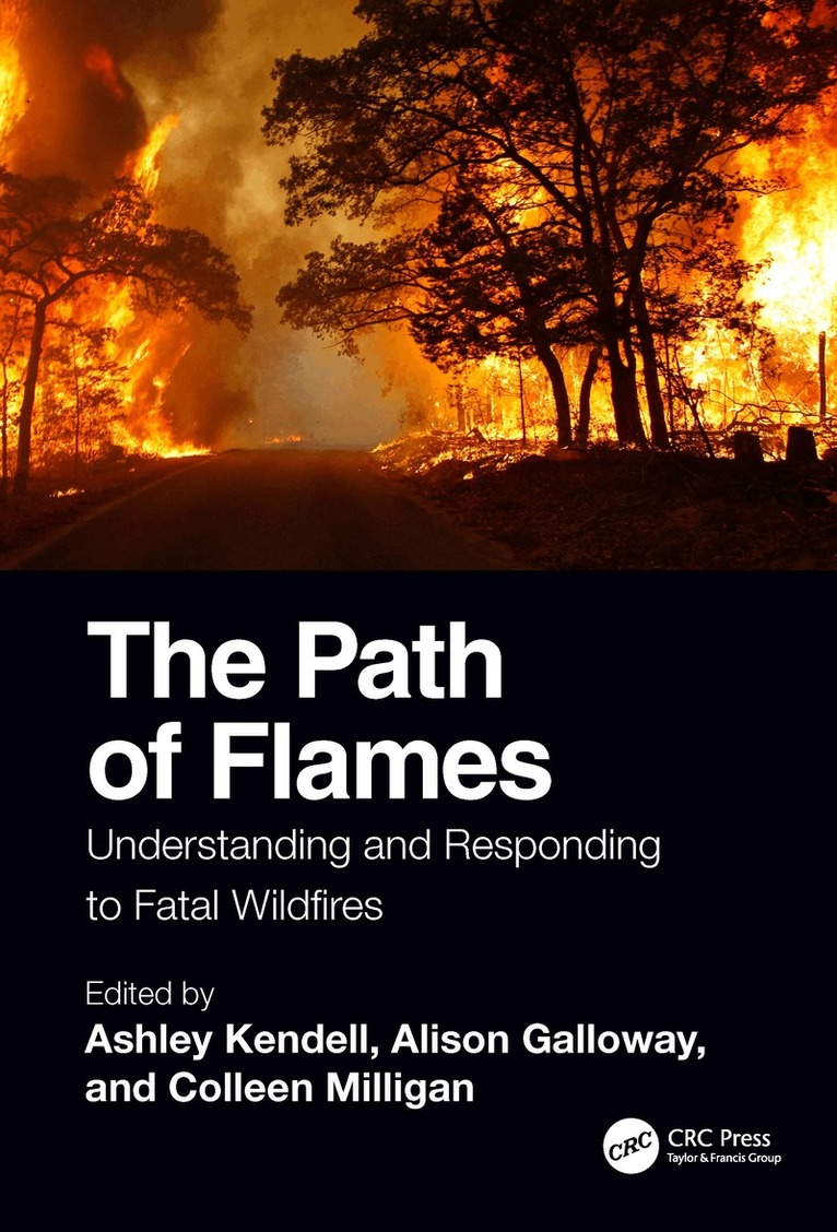 Ashley Kendell, Alison Galloway, Colleen Milligan - Path of Flames, Inbunden