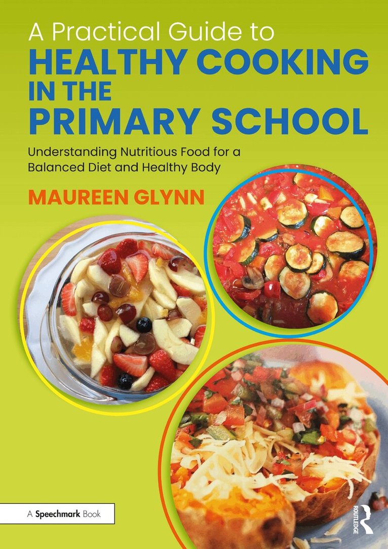 Maureen Glynn - Practical Guide to Healthy Cooking in the Primary School, Häftad. Tillgänglighet: Lägg i varukorg