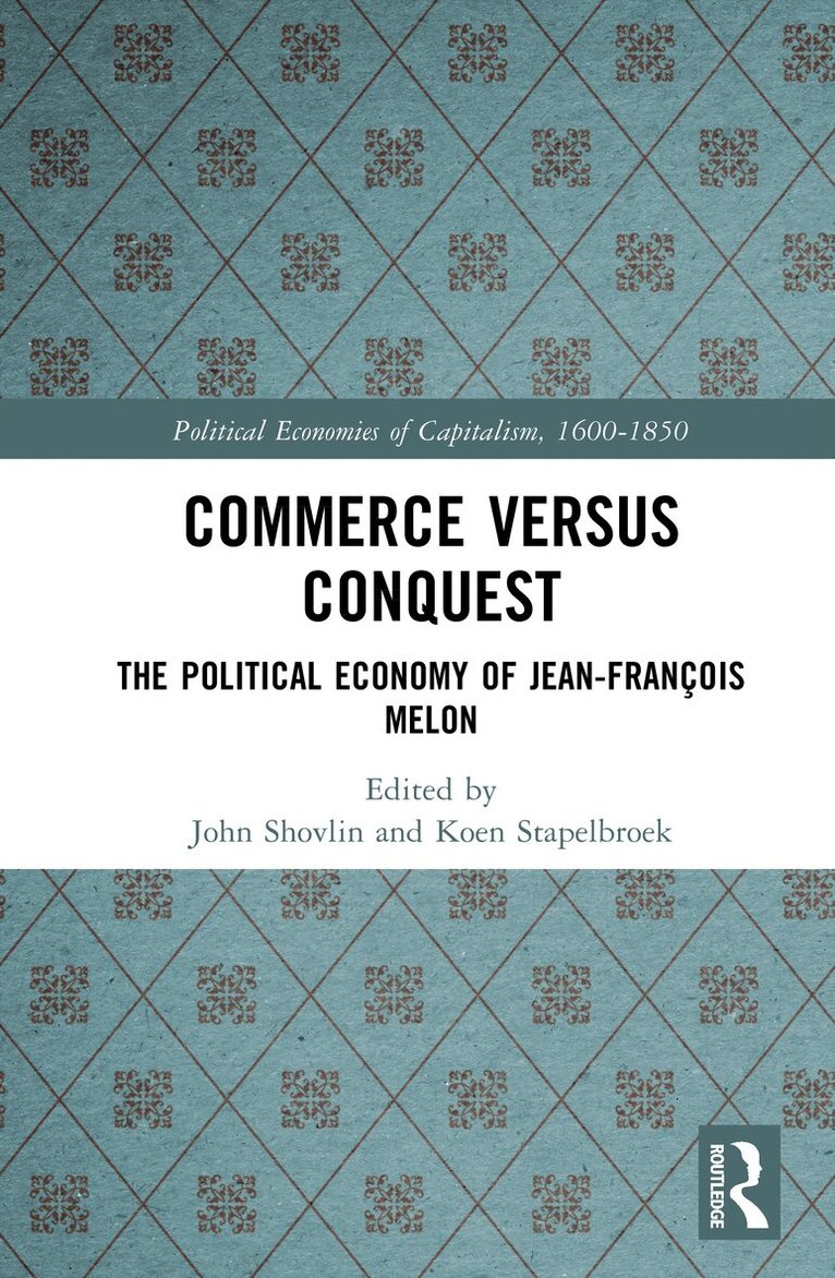 John Shovlin, Koen Stapelbroek - Commerce versus Conquest, Inbunden