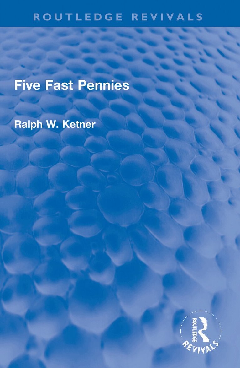 Ralph W. Ketner - Five Fast Pennies, Häftad. Tillgänglighet: Lägg i varukorg