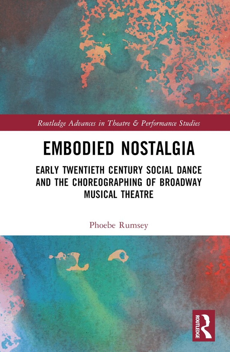 Phoebe Rumsey - Embodied Nostalgia, Inbunden
