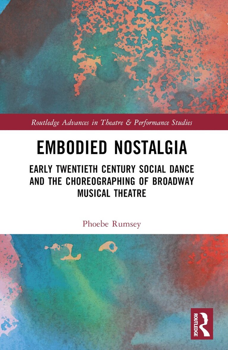 Phoebe Rumsey - Embodied Nostalgia, Häftad