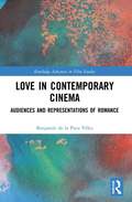 Love in Contemporary Cinema