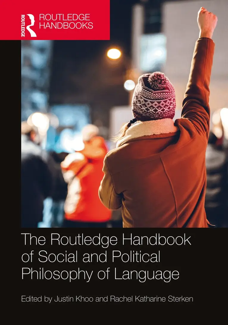 Justin Khoo, Rachel Katharine Sterken - Routledge Handbook of Social and Political Philosophy of Language, Häftad. Tillgänglighet: Lägg i varukorg