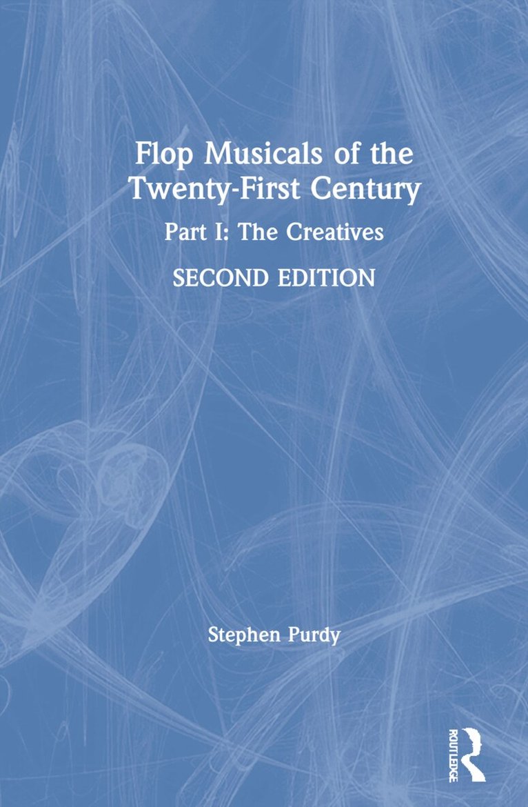 Stephen Purdy - Flop Musicals of the Twenty-First Century, Inbunden. Tillgänglighet: Lägg i varukorg