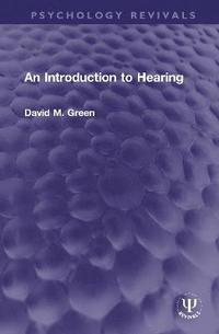An Introduction to Hearing