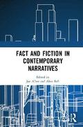 Fact and Fiction in Contemporary Narratives