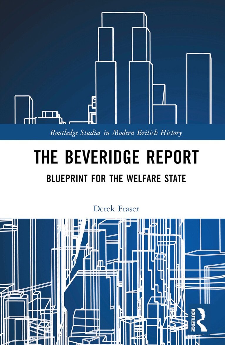 Derek Fraser - Beveridge Report, Inbunden. Tillgänglighet: Lägg i varukorg