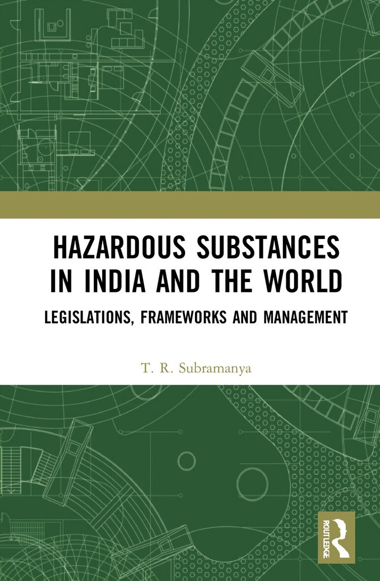 Hazardous Substances in India and the World