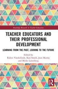 Teacher Educators and their Professional Development