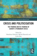 Crisis and Politicisation