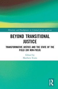 Beyond Transitional Justice