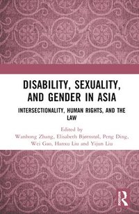 Disability, Sexuality, and Gender in Asia