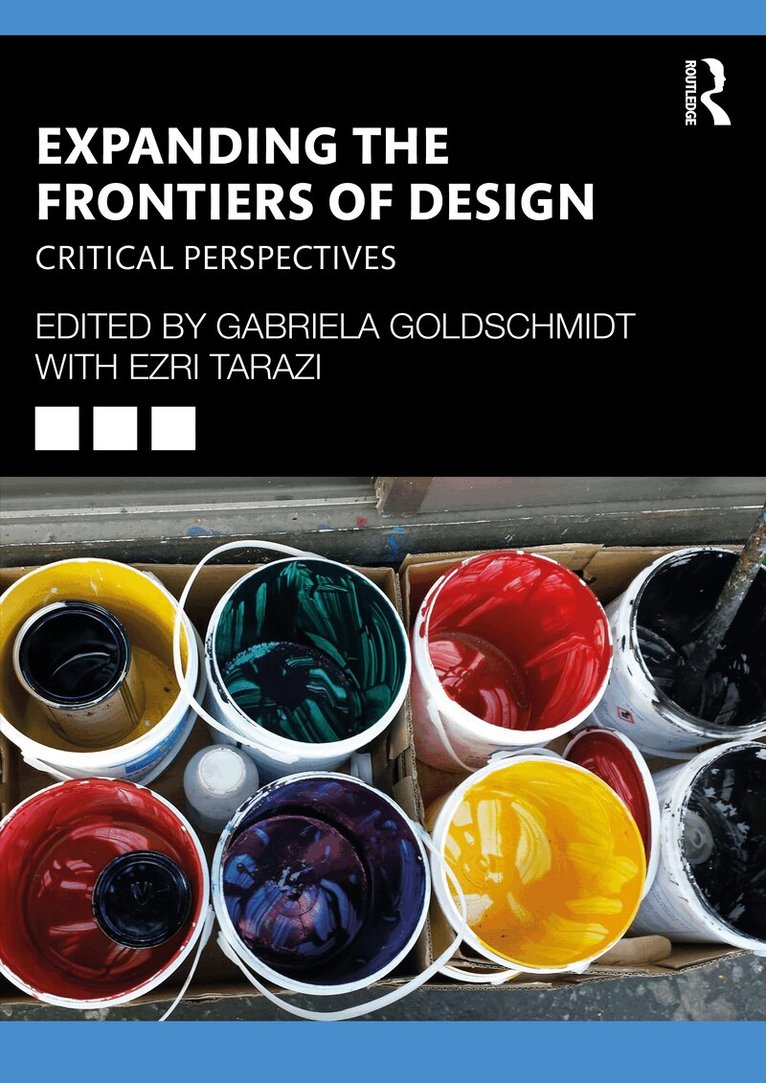 Gabriela Goldschmidt, Ezri Tarazi - Expanding the Frontiers of Design, Häftad. Tillgänglighet: Lägg i varukorg