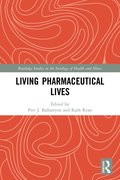 Living Pharmaceutical Lives