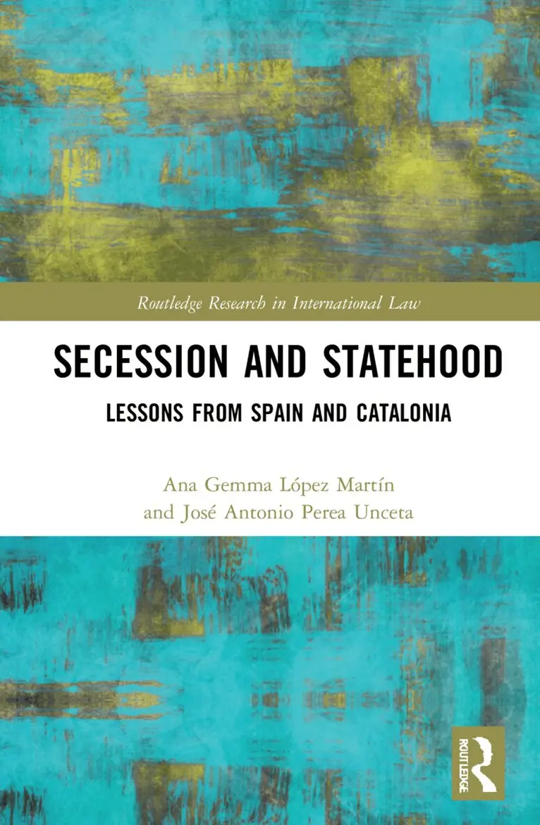 Ana Gemma López Martín, José Antonio Perea Unceta - Secession and Statehood, Inbunden. Tillgänglighet: Lägg i varukorg
