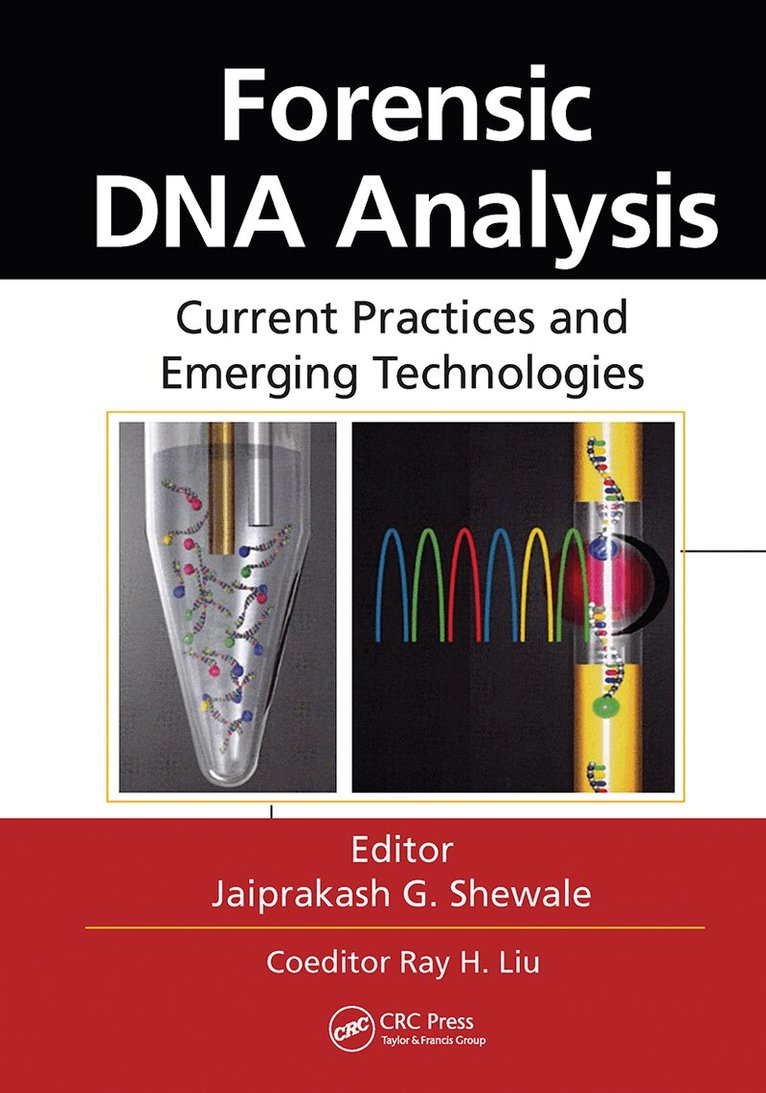 Jaiprakash G. Shewale, Ray H. Liu - Forensic DNA Analysis, Häftad. Tillgänglighet: Lägg i varukorg