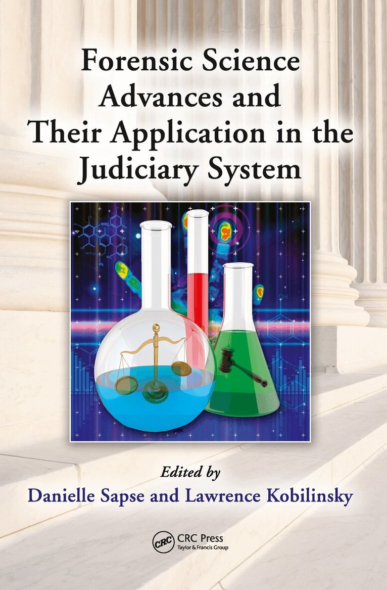 Danielle Sapse, Lawrence Kobilinsky - Forensic Science Advances and Their Application in the Judiciary System, Häftad. Tillgänglighet: Lägg i varukorg