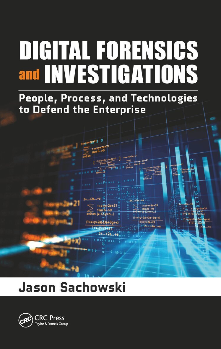Jason Sachowski - Digital Forensics and Investigations, Häftad. Tillgänglighet: Lägg i varukorg