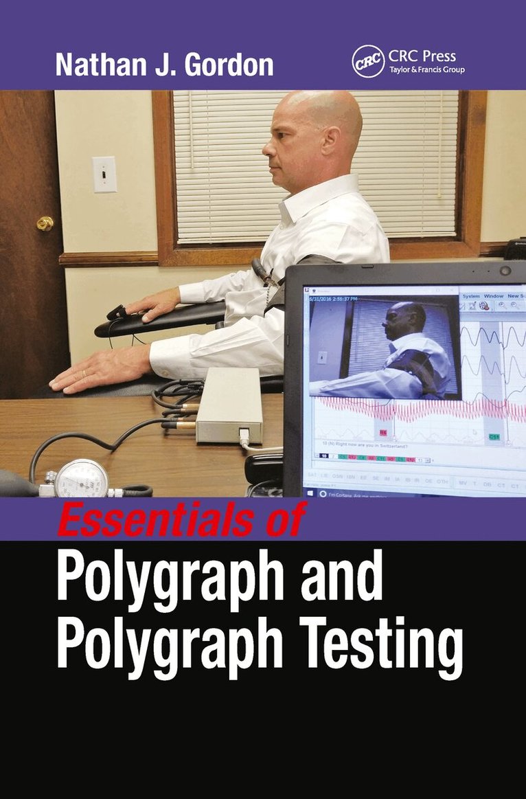 Nathan J. Gordon - Essentials of Polygraph and Polygraph Testing, Häftad