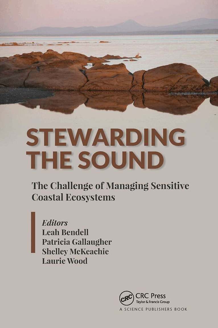 Leah Bendell, Patricia Gallaugher, Shelley McKeachie, Laurie Wood - Stewarding the Sound, Häftad
