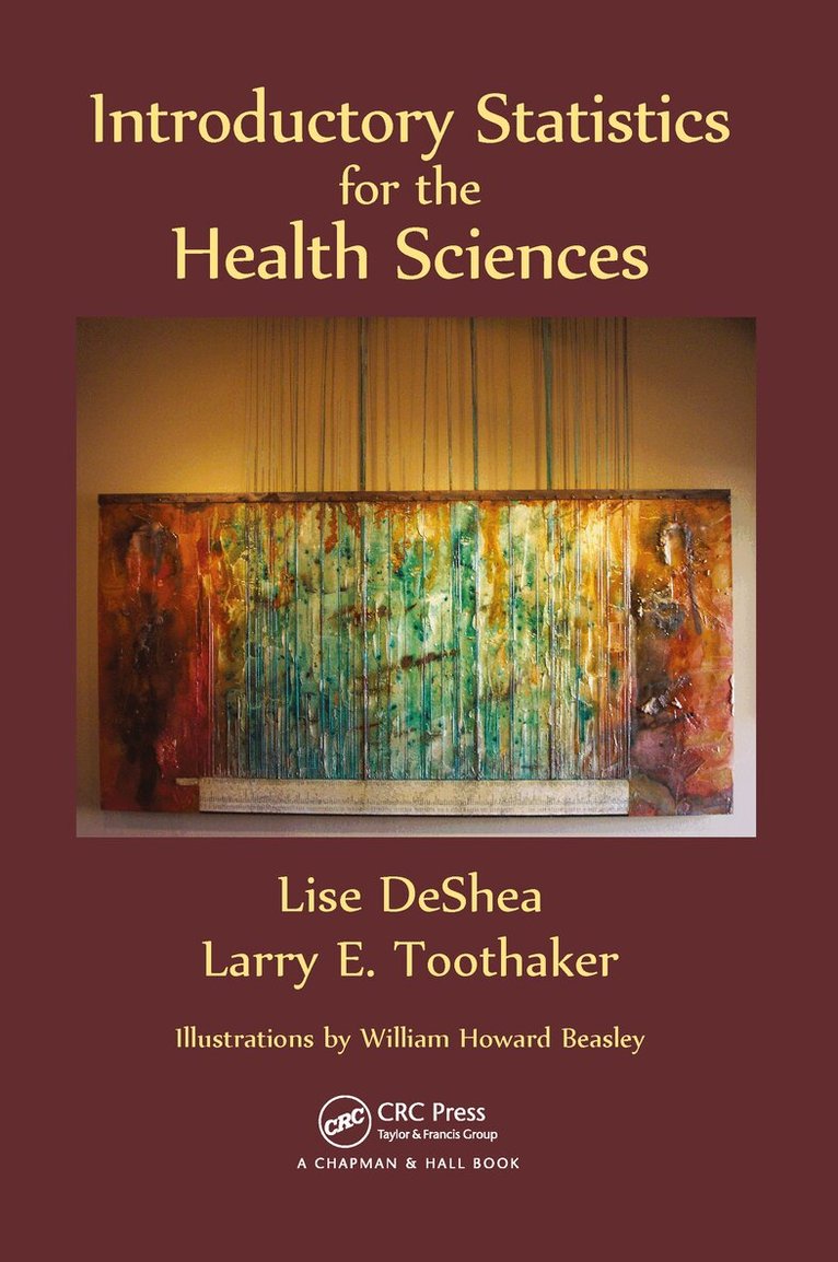 Lise DeShea, Larry E. Toothaker - Introductory Statistics for the Health Sciences, Häftad