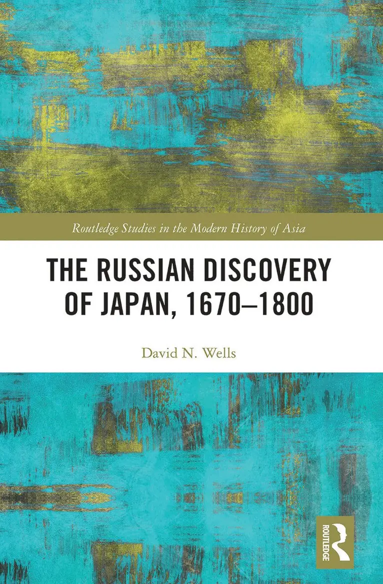 David N. Wells - Russian Discovery of Japan, 1670–1800, Häftad. Tillgänglighet: Lägg i varukorg