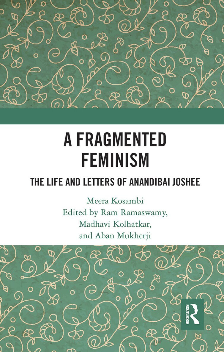Meera Kosambi, Ram Ramaswamy, Madhavi Kolhatkar, Aban Mukherji - Fragmented Feminism, Häftad