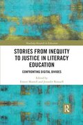 Stories from Inequity to Justice in Literacy Education
