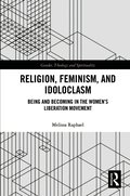 Religion, Feminism, and Idoloclasm