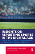 Insights on Reporting Sports in the Digital Age