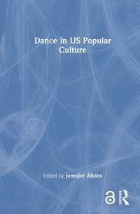 Dance in US Popular Culture