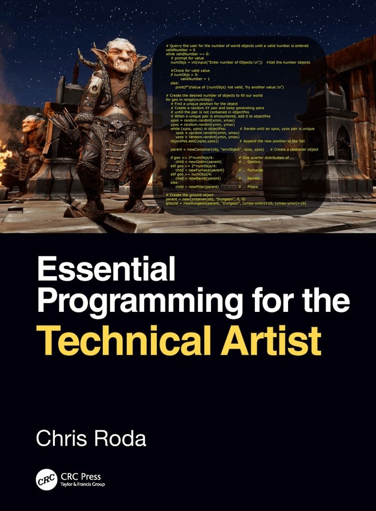 Chris Roda - Essential Programming for the Technical Artist, Häftad